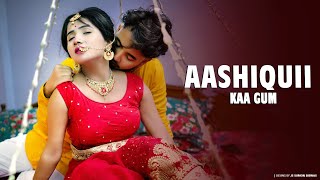 Aashiquii Ki Gum | Himesh Reshammiya | Heart Touching Love Story| Sad Love Story | SRA Films
