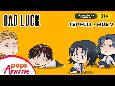 Bad Luck Mùa 2 - Siêu Clip - Lời Nguyền Tuổi 17