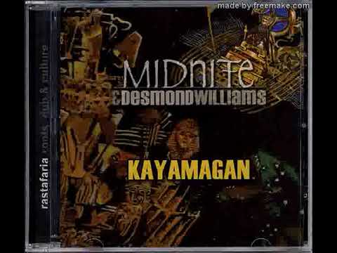 Midnite & Desmond Williams - Kayamagan (CD/2008) (Full Album)