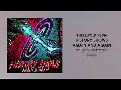 Therewolf Media - "History Shows Again & Again" w/Dale Brunson | Godzilla VS Gamera