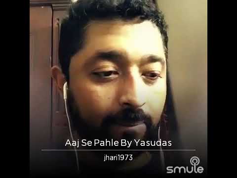 Hari J Aaj se pahle aaj se zyada yesudas 