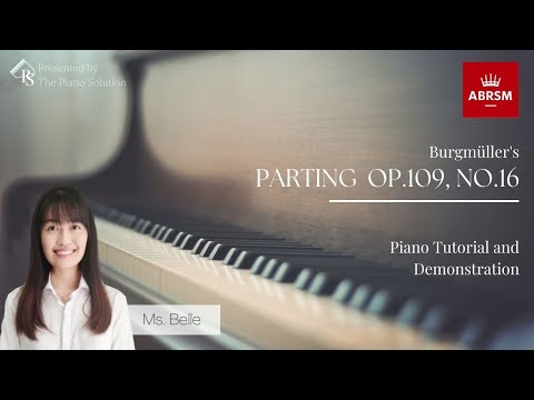 【PIANO TUTORIAL & DEMO】BURGMULLER OP 109 NO 16 PARTING - MS BELLE YONG [ENG DUB, CN SUB]