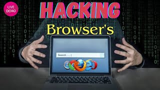 How hackers can control your web browser?