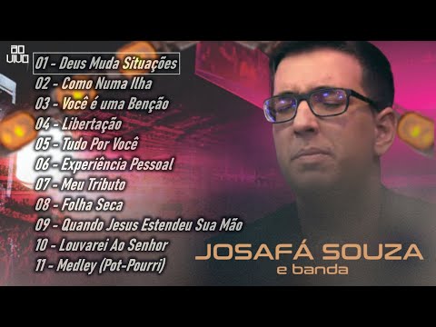JOSAFÁ SOUZA | PlayList VOL7 | AoVivo