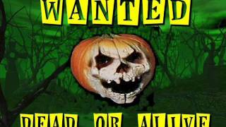 preview picture of video 'Halloween Wanted   Dead or Alive.wmv'