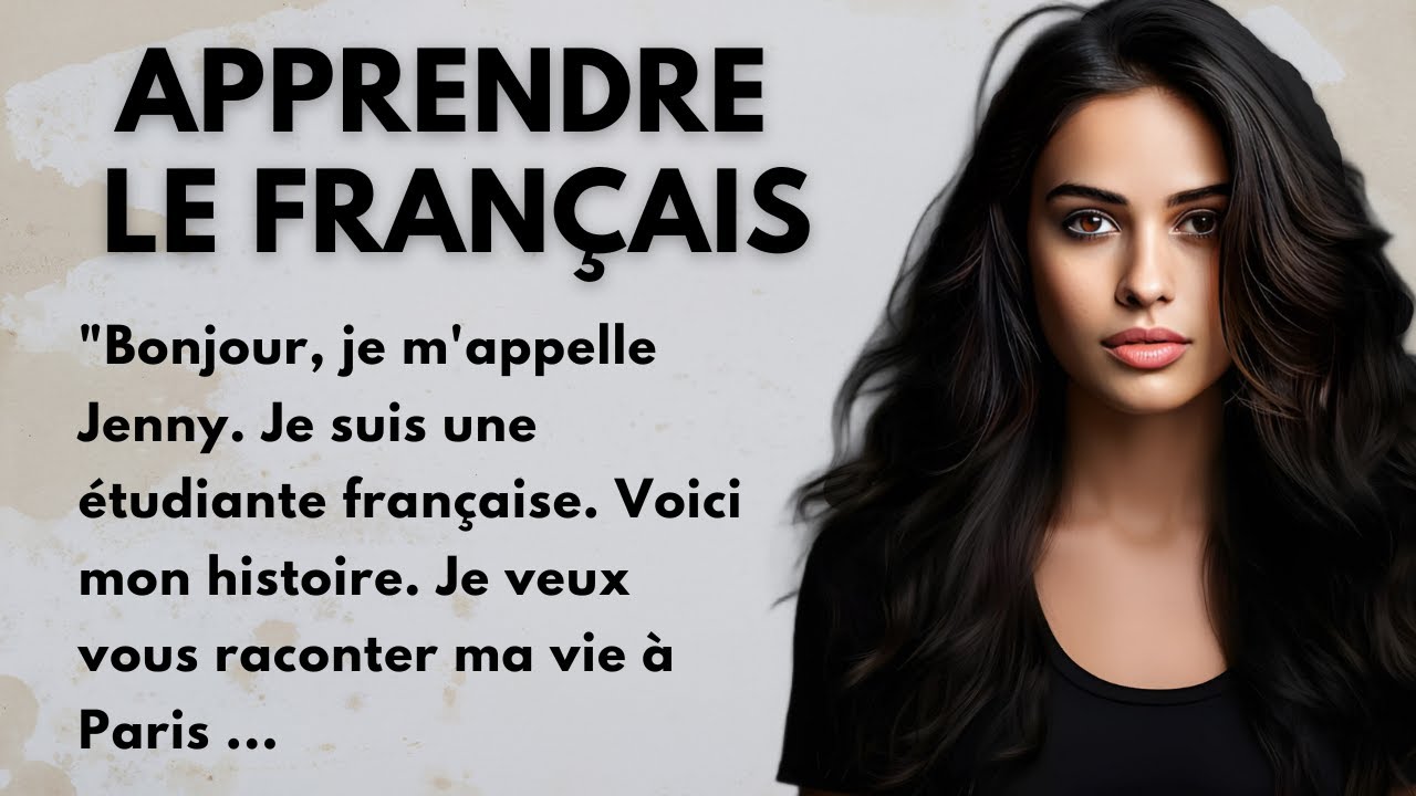 START TO UNDERSTAND French with this simple story ( A1 - A2  )