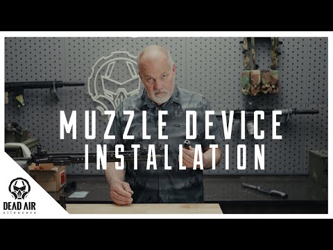 Dead Air Silencers - Muzzle Device Installation thumbnail