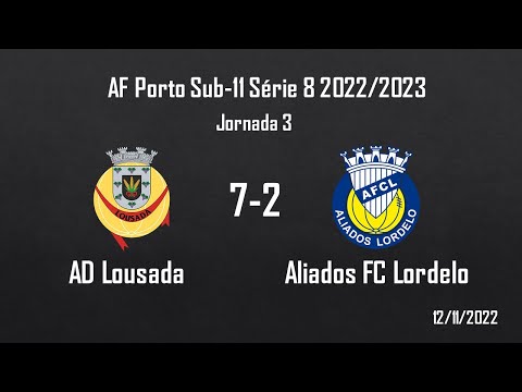 AD Lousada 7-2 Aliados Lordelo