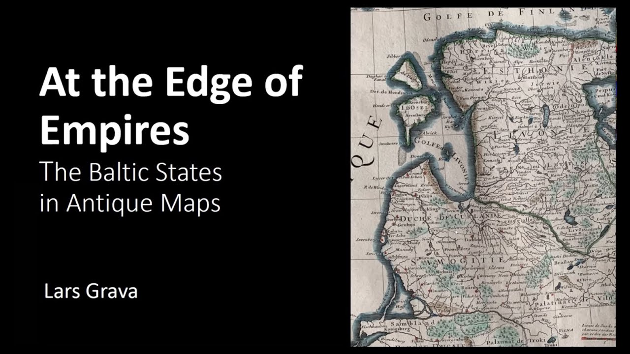 Lars Grava: Maps of the Baltic States