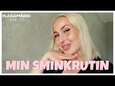 Vloggmånad dag 10: MIN VARDAGLIGA SMINKRUTIN (VEGANSK)