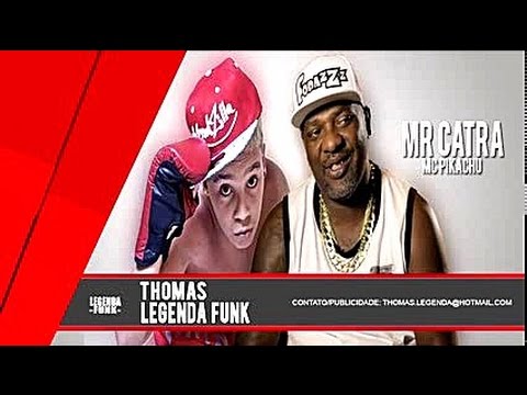 Mr Catra e MC Pikachu - Pokebola do Pai ((DJ Ferreira))