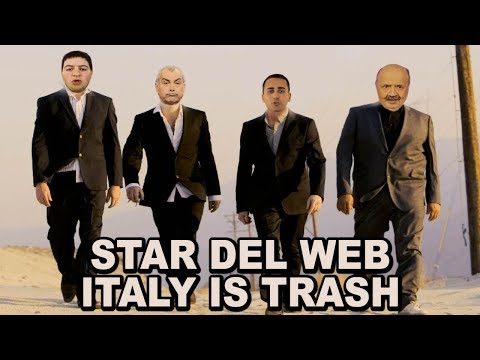 STAR DEL WEB CANTANO - ITALY IS TRASH
