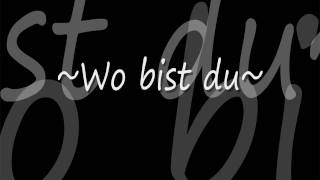 Rammstein - Wo bist du [mit lyrics]