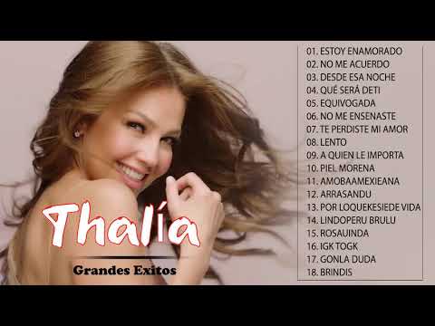 Thalía Greatest Hits Full Album 2021 - Best Songs Of Thalía