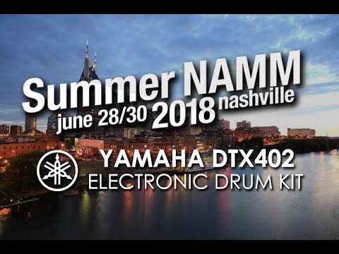 Summer NAMM 2018: Yamaha DTX402 Electronic Drum Kit