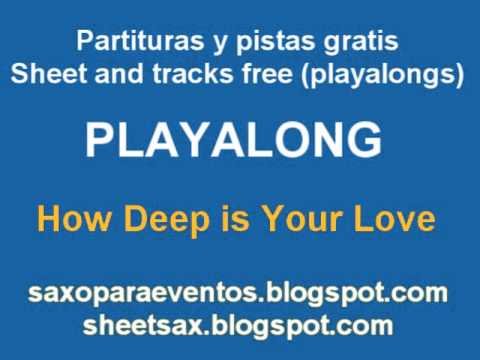 How Deep is Your Love Playalong and sheet music