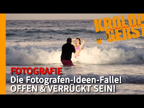 Die Fotografen-Ideen-Falle! OFFEN & VERRÜCKT SEIN! 📷 Krolop&Gerst