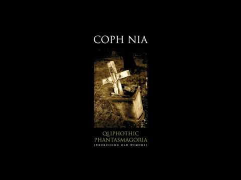 Coph Nia - 2008  - Qliphothic Phantasmagoria (Dark Ambient | Full Album)