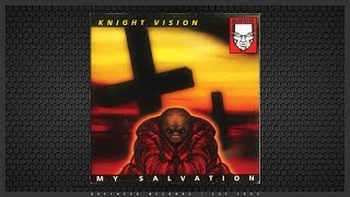 Knightvision - My Salvation