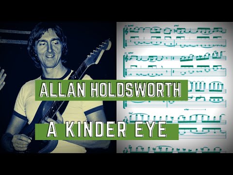 Allan Holdsworth & Level 42 - A Kinder Eye (Guitar Solo Transcription)