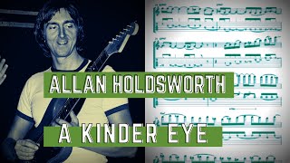 Allan Holdsworth &amp; Level 42 - A Kinder Eye (Guitar Solo Transcription)