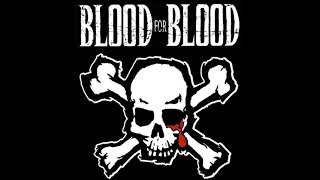 Blood for Blood - When the Storm Comes (I&#39;ll Stand Alone)