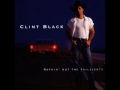 Clint Black * Nothin' but the Taillights  1997   HQ