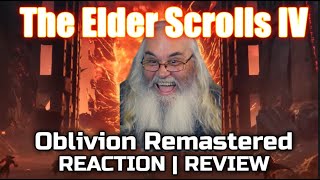 Grandpa Reacts to OBLIVION REMASTERED Trailer – This Looks INSANE! | Elder Scrolls IV Review