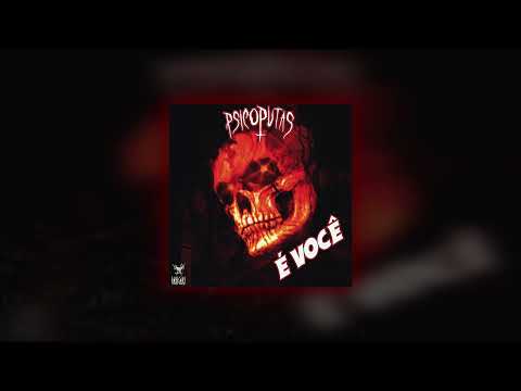 Psicoputas - É Você (Horrorcore)