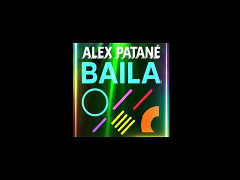 Alex Patane' - Baila (Official Visualizer)