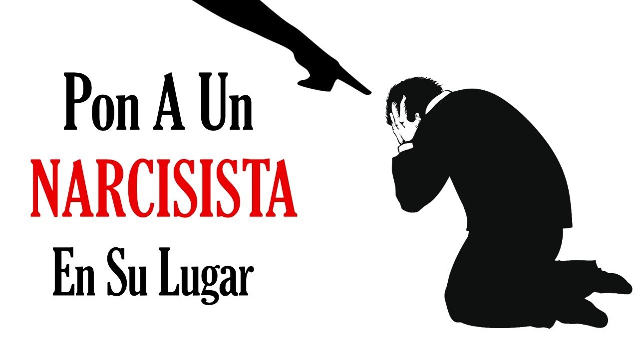 10 Tácticas Para Poner a un NARCISISTA en su Lugar