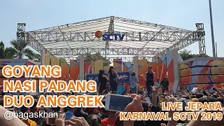 Download lagu KARNAVAL SCTV JEPARA 2019 DUO ANGGREK - GOYANG NASI PADANG mp3