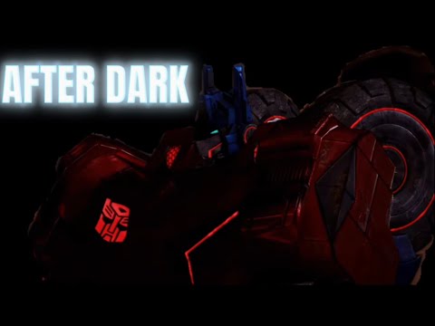 After Dark | Transformers War for Cybertron