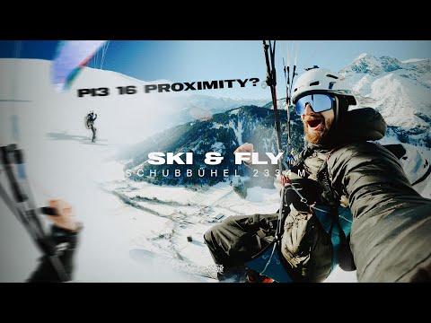 Pi3 16 Proximity? | Ski & Fly Schubbühel (2334m)