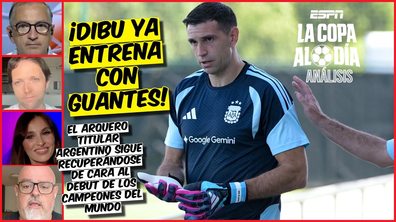 DIBU MARTÍNEZ no está al 100% pero jugaría hasta con una mano en debut de ARGENTINA | La Copa al Día