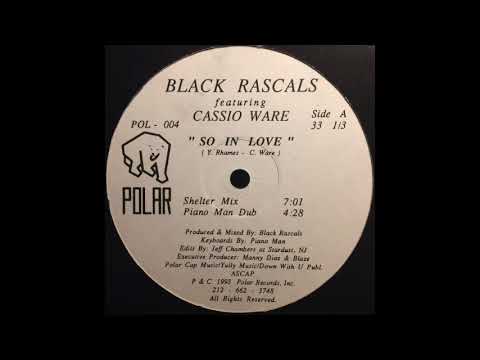 BLACK RASCALS FEATURING CASSIO WARE ‎– SO IN LOVE (SHELTER MIX) (POL - 004)