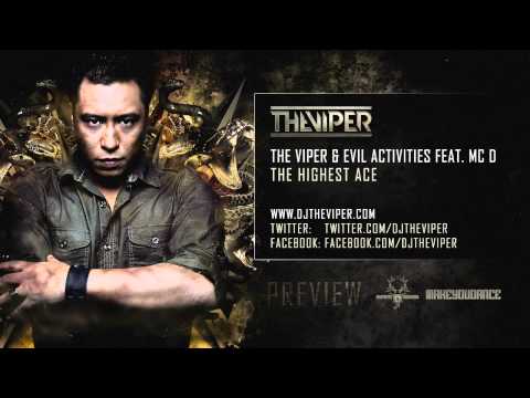 The Viper & Evil Activities feat. MC D - The Highest Ace