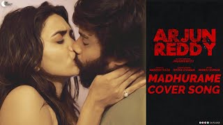 ARJUN REDDY MADHURAMECOVER SONG DIRECTED BY JAGADE
