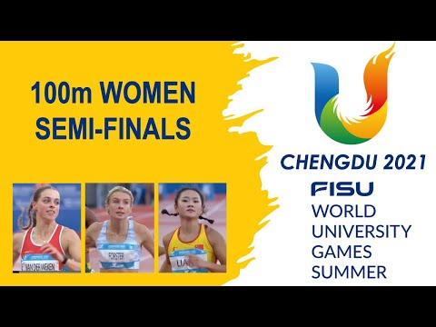 100m Women Semi-Finals - 2023 World University Games, Chengdu