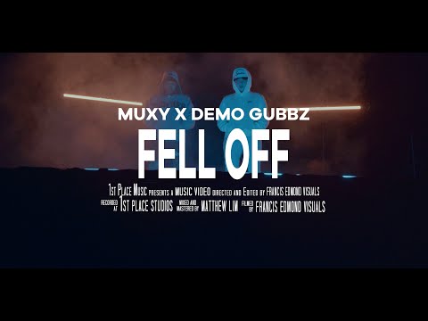 Muxy x Demo Gubbz - Fell Off (RED KOMODO Music Video)