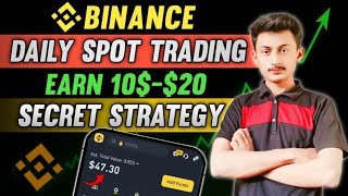 Binance Spot Trading Strategy: Earn $10-$20 Daily (2025 Crypto Guide) thumbnail