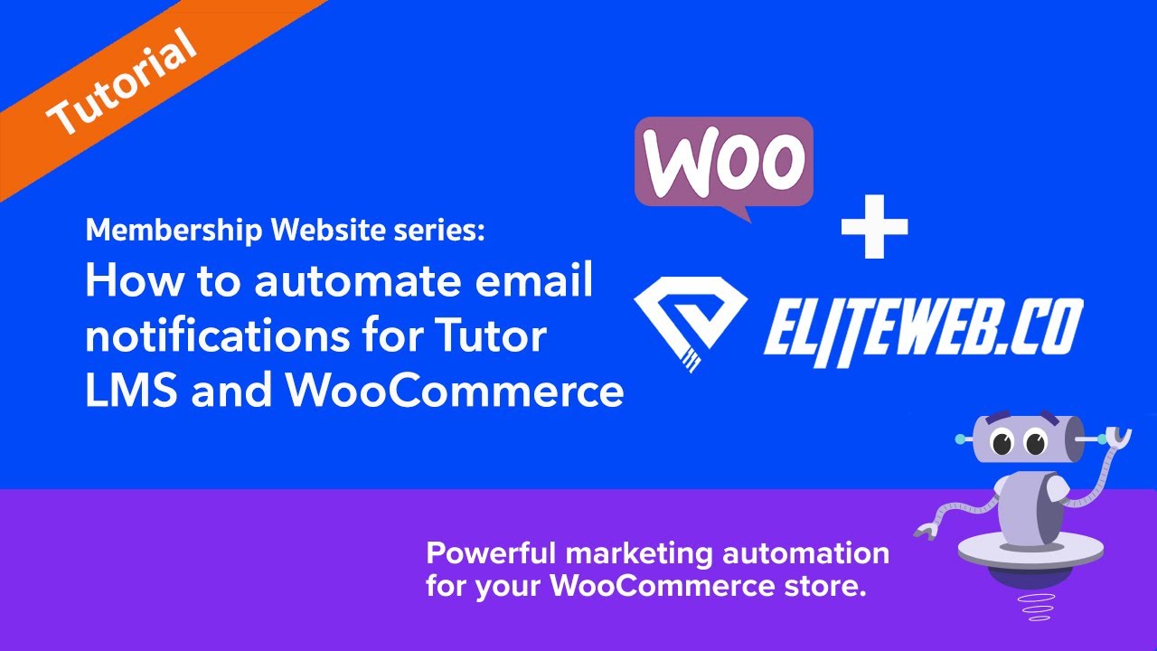 How to automate notification emails for Tutor LMS and WooCommerce