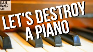 Dissecting a Piano - how to break down a piano! Whats inside, and how to get at it! DIY