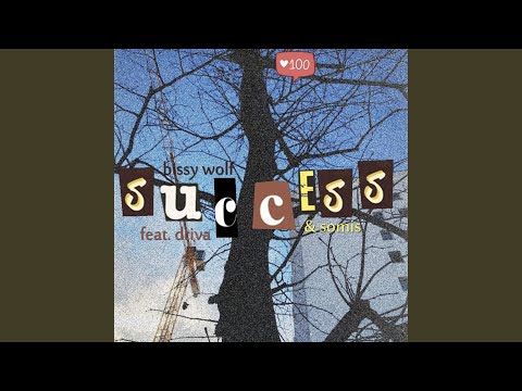 Success (feat. DRIVA & Somis)
