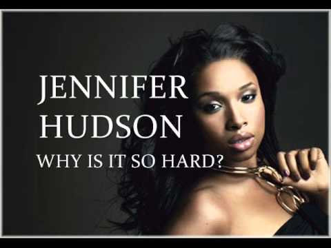 download lagu mp3 mp4 Jennifer Hudson Why Is It So Hard, download lagu Jennifer Hudson Why Is It So Hard gratis, unduh video klip Jennifer Hudson Why Is It So Hard