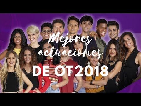 Mis 40 actuaciones favoritas de OT2018