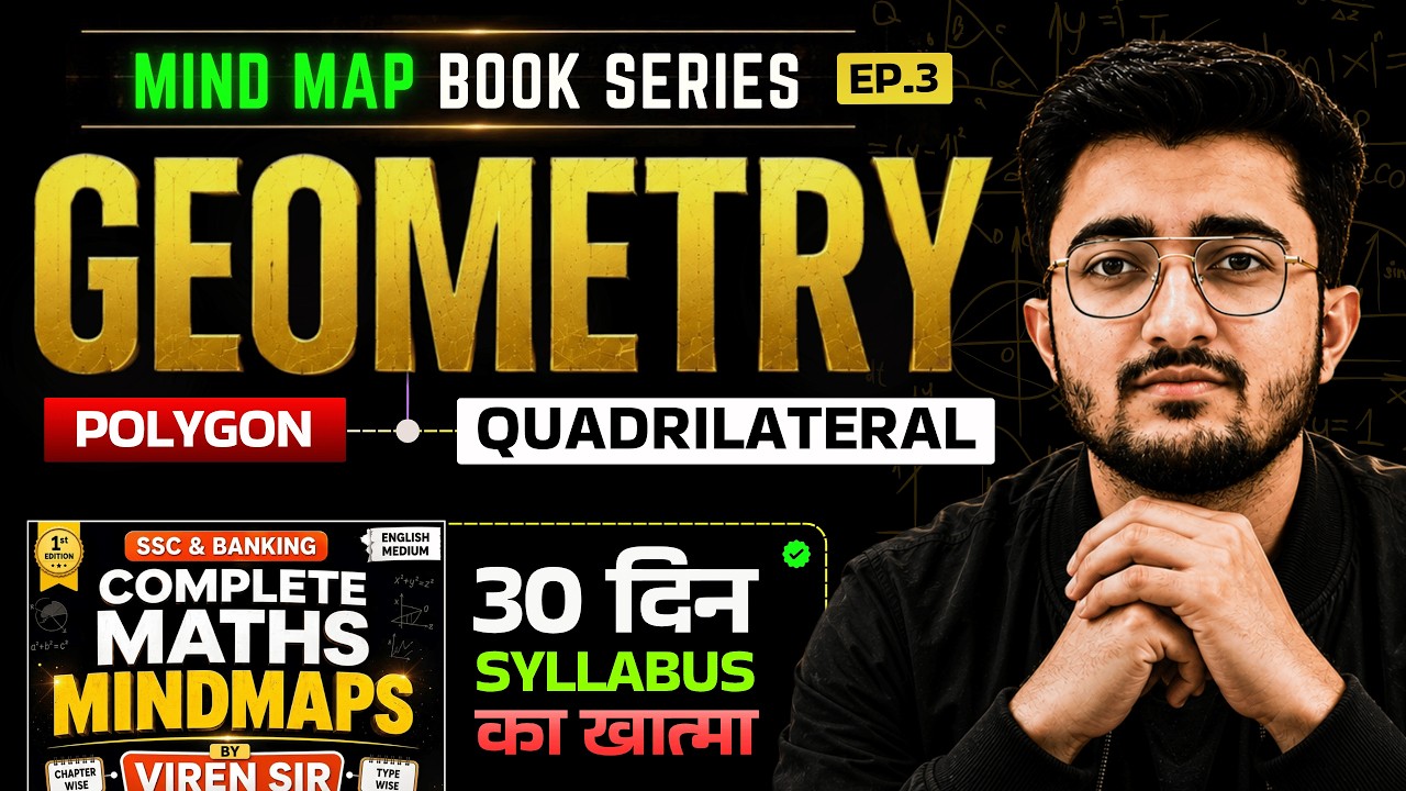 🔥 Ep 3 GEOMETRY - Quadrilateral & Polygon | Maths Mindmaps Series | by Viren Sir 🔥SSC CGL, CHSL