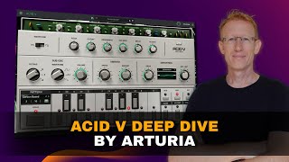 Video thumbnail for Arturia ACID V Deep Dive TB-303 Re-Born by UDi Audio