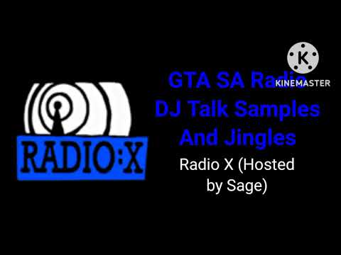 GTA SA Radio DJ Talk Samples And Jingles: Radio X
