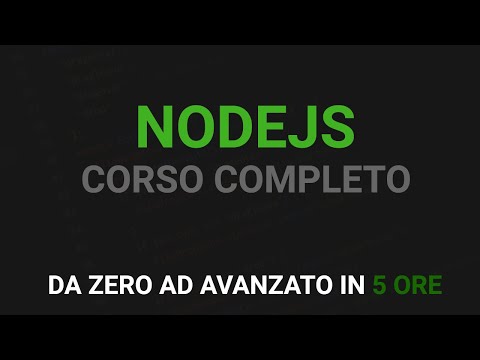 Corso completo NodeJS Express da PRINCIPIANTE ad ESPERTO in 5 ore